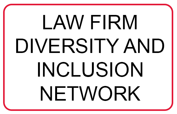 Law Firm Diversity and Inclusion Network